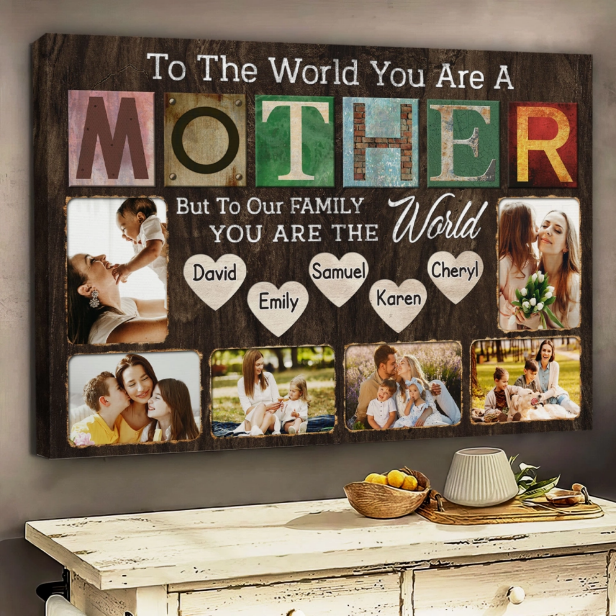 Personalized Mother You Are The World Canvas / Poster - Happy Mother's Day Gift