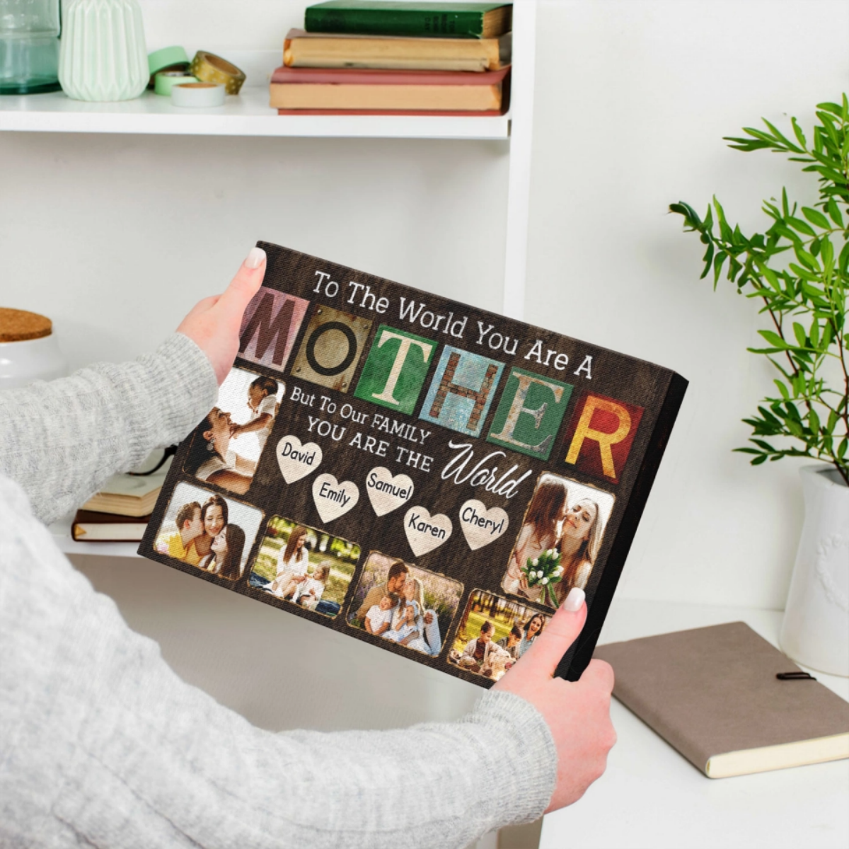Personalized Mother You Are The World Canvas / Poster - Happy Mother's Day Gift