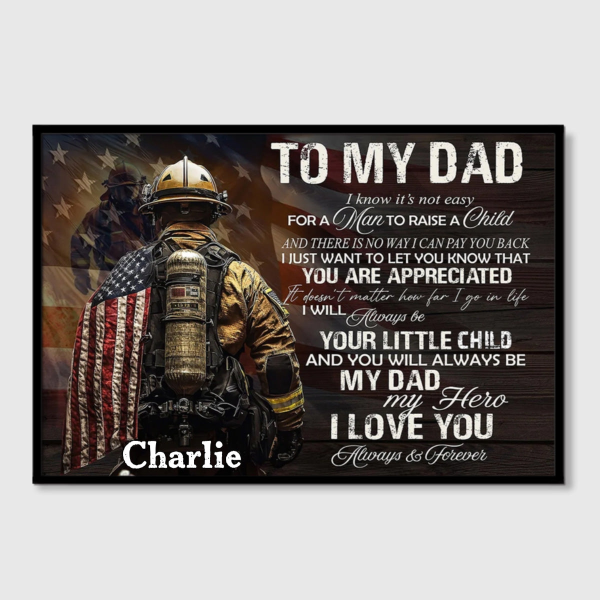 Firefighter Tribute Canvas / Poster - Your Dad, Your Hero