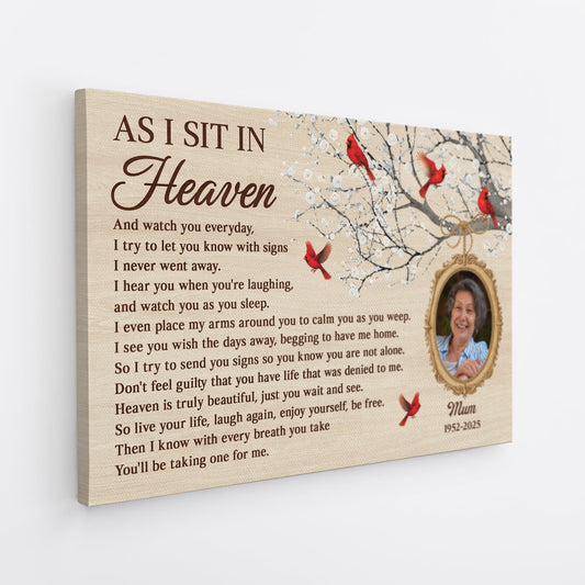 As I Sit In Heaven - Personalized Custom Photo Memorial Canvas / Poster