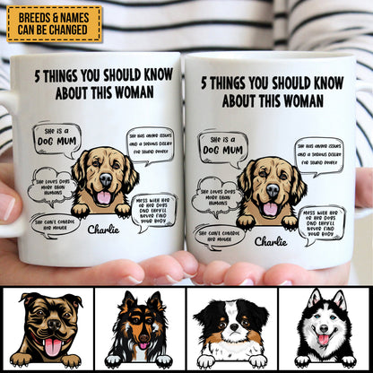 Five Things You Should Know About Her - Personalized Mug Gift For Dog Mom