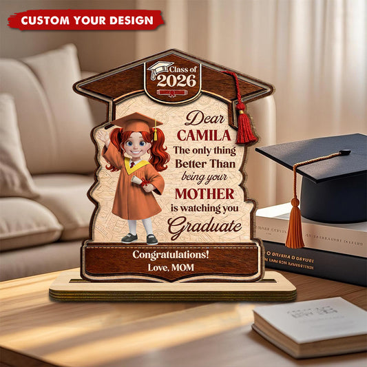 Better Than Being Your Mother Graduate - Personalized Plaque - Gift For Son/Daughter