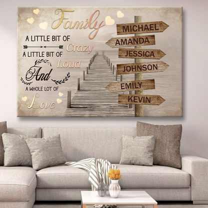 A Little Bit Of Crazy Wall Art - Personalized Custom Family Canvas / Poster