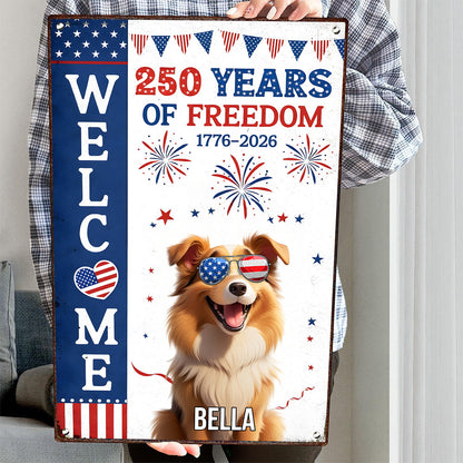 Personalized Dog Welcome Metal Sign – 250 Years of Freedom 1776–2026