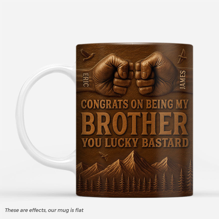 “Congrats On Being My Brother” Mug - Personalized Gift for Brother or Sister