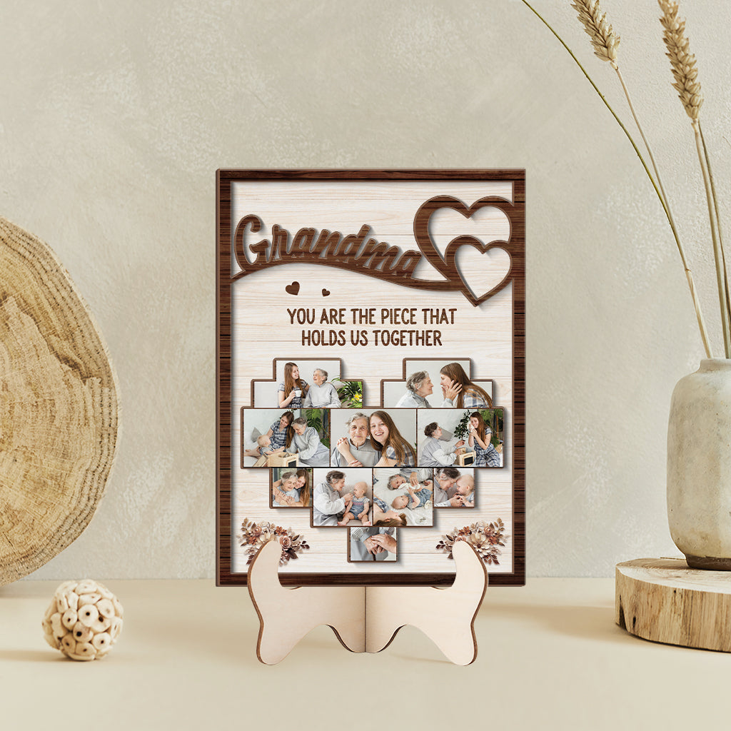 Custom Wooden Sign for Grandma/Mom - “You Are The Piece That Holds Us Together” - Personalized Plaque
