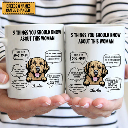 Five Things You Should Know About Her - Personalized Mug Gift For Dog Mom
