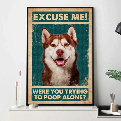 Personalized Custom “Excuse Me” Pets Photo Canvas / Poster - Gift For Pet Lovers