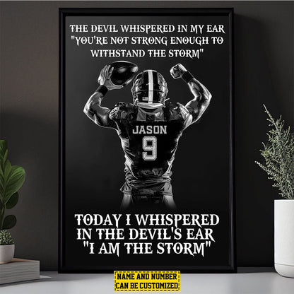 Personalized I Am The Storm Football Poster / Canvas - Custom Gift For Football Lovers