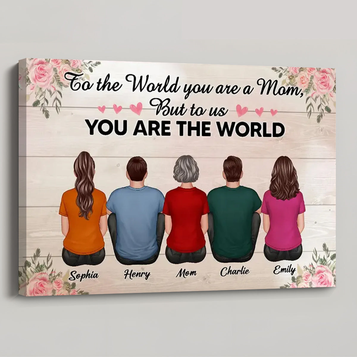 Personalized Family Canvas Gift for Mom: 'You Are The World'