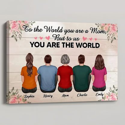 Personalized Family Canvas Gift for Mom: 'You Are The World'