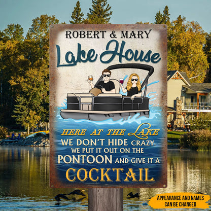 Personalized Lake House Metal Sign: 'Here at the Lake...Pontoon & Cocktails' Humor