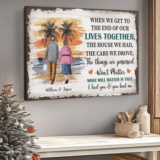 Personalized Couple's Canvas: 'When We Get To The End Of Our Lives Together'