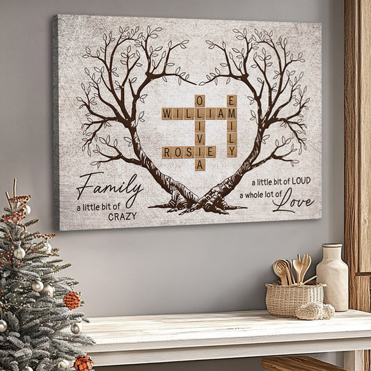 Custom Family Canvas Wall Art: 'A Little Bit of Crazy, A Whole Lot of Love'