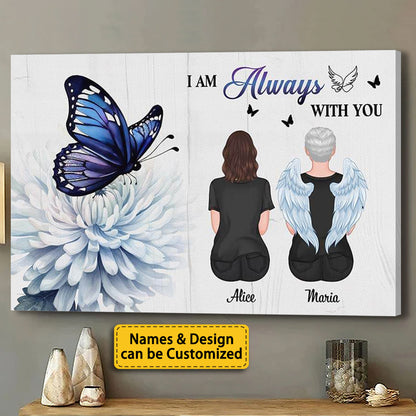Personalized 'I Am Always With You' Canvas | Heartfelt Memorial For Loved One Gift