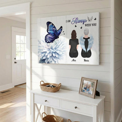 Personalized 'I Am Always With You' Canvas | Heartfelt Memorial For Loved One Gift