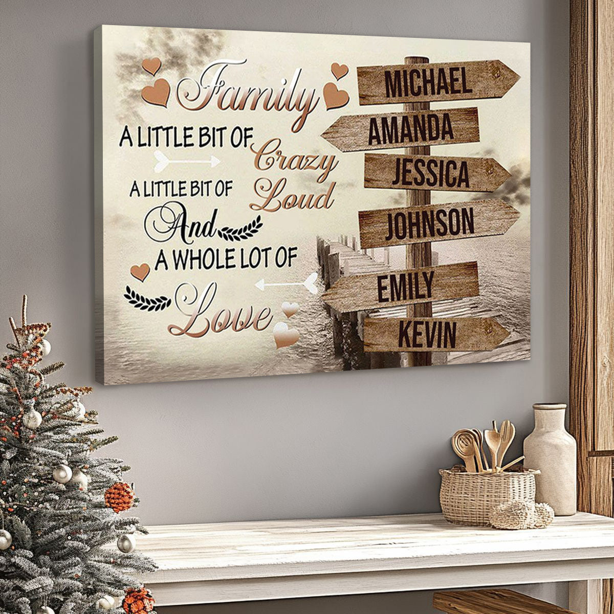 Personalized Family Canvas / Poster: 'Crazy, Loud & A Whole Lot of Love' Wall Art