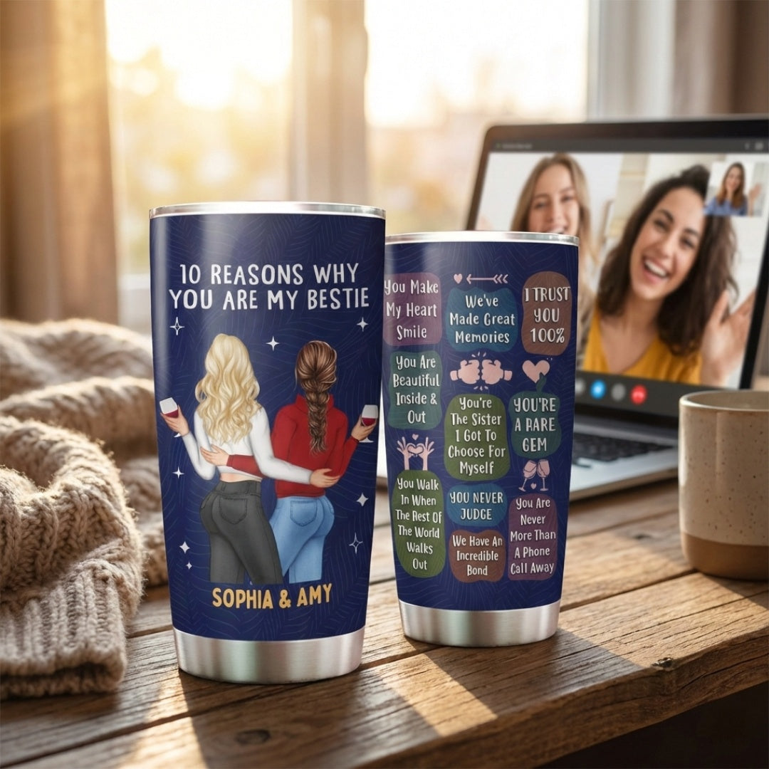 Personalized Best Friend Tumbler: '10 Reasons Why You Are My Bestie' Gift