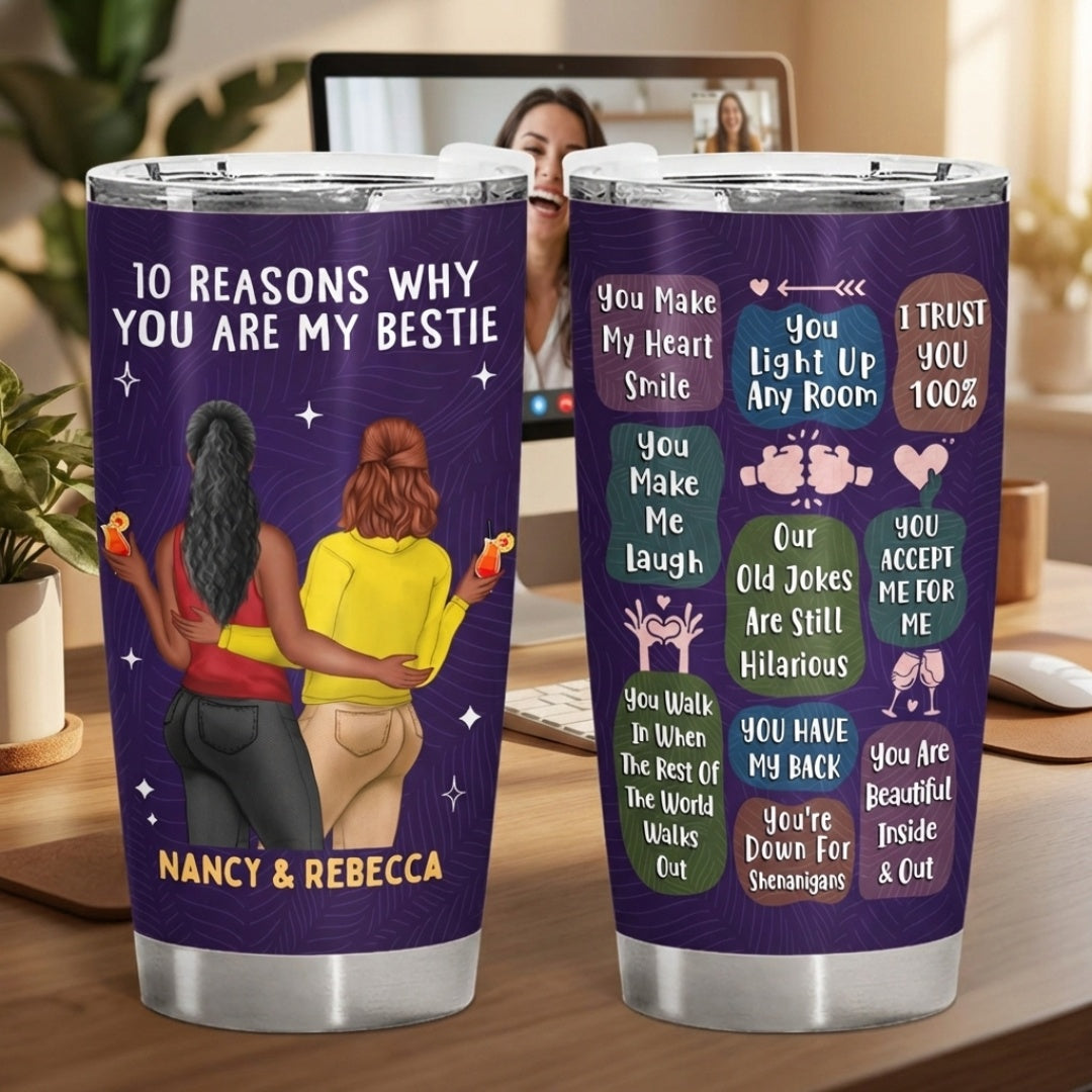 Personalized Best Friend Tumbler: '10 Reasons Why You Are My Bestie' Gift