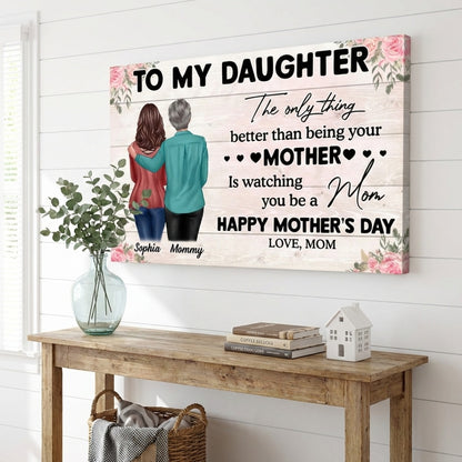 Custom Mother's Day Gift for Daughter: 'Watching You Be A Mom' Canvas