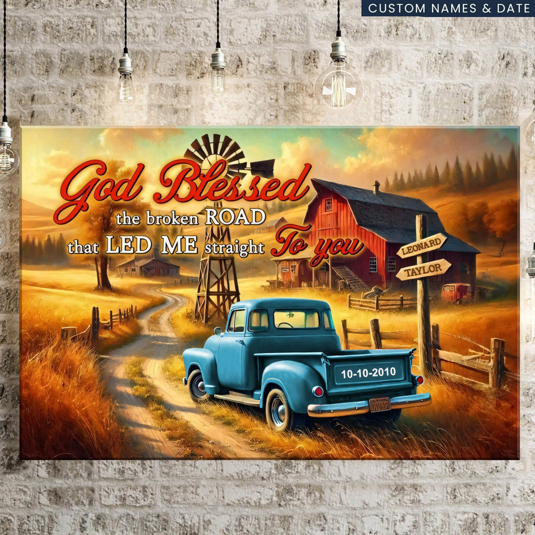 Custom Couple Canvas / Poster: "God Blessed The Broken Road" Personalized Wall Art
