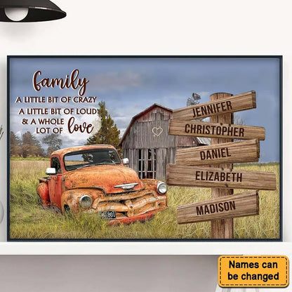 Personalized Family Rustic Canvas / Poster: "Crazy, Loud & A Whole Lot of Love"