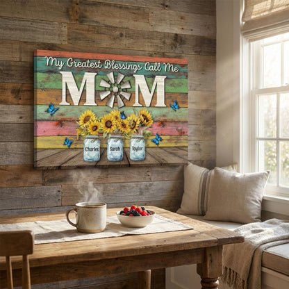 Personalized 'My Greatest Blessings Call Me Mom' Custom Canvas Gift