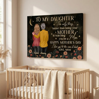 Personalized Canvas for Daughter from Mom: 'Watching You Be a Mom' Gift