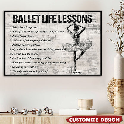 Personalized Ballet Life Lessons Poster / Canvas - Custom Gift For Ballet Lovers