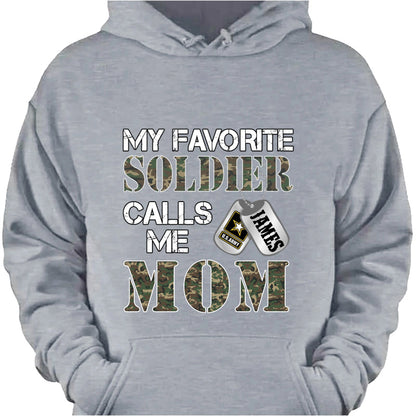 "My Favorite Soldier Calls Me…" - Custom Military Family Proud T-Shirt