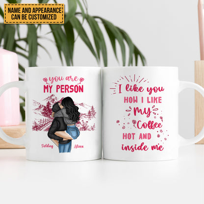 I Like You How I Like My Coffee, Hot And Inside Me - Loving Gift For Couples - Personalized Mug