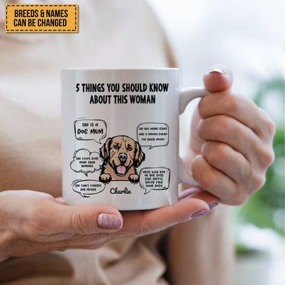 Five Things You Should Know About Her - Personalized Mug Gift For Dog Mom