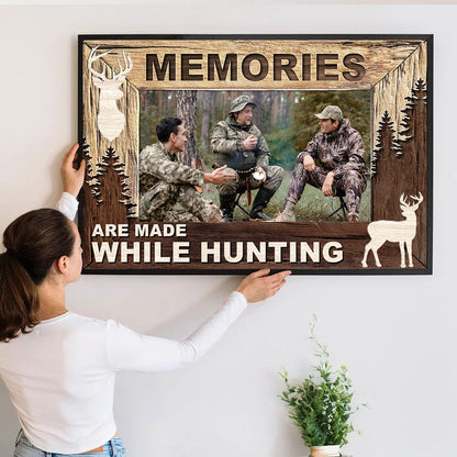 Personalized Memories Are Made While Hunting Canvas / Poster - Custom Gift For Hunting Buddies