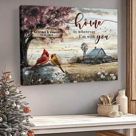Personalized 'Home Is Wherever I'm With You' Canvas / Poster Wall Art for Couples