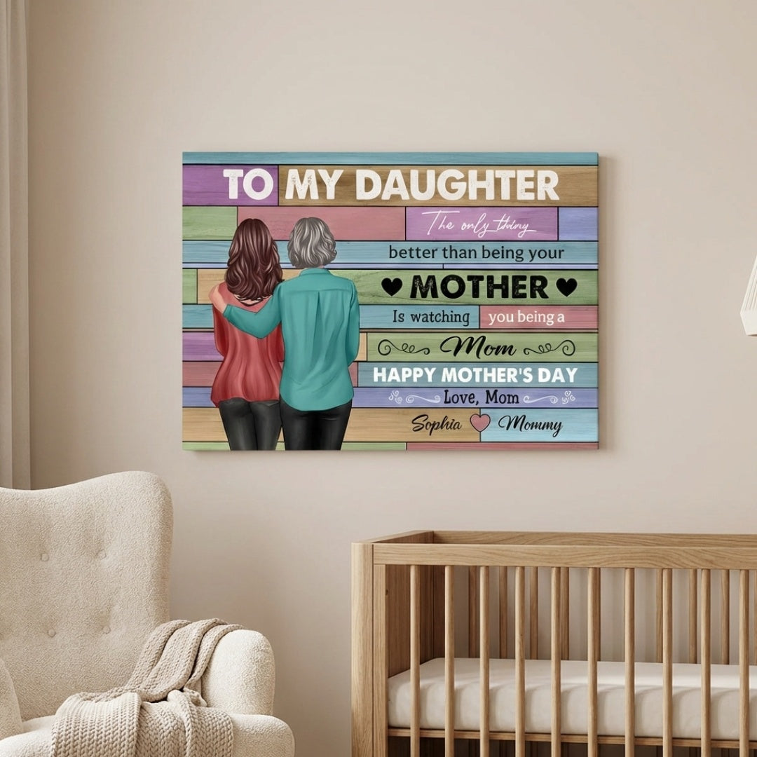 Heartfelt Personalized Canvas for Daughter: 'Watching You Be a Mom'