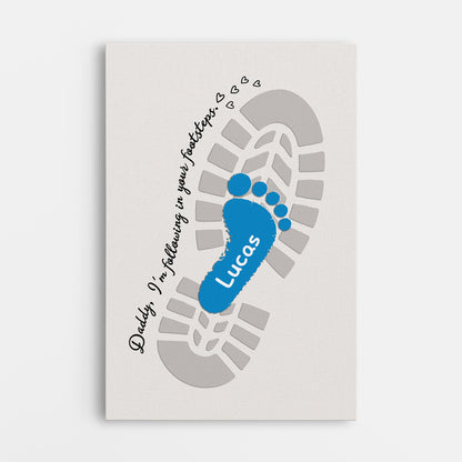 Personalized “Following In Your Footsteps” Canvas / Poster - Gift for Dad & Grandpa
