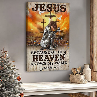 Customizable Christian Canvas / Poster: 'Heaven Knows My Name' Warrior Print