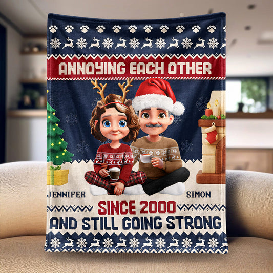“Annoying Each Other Since And Still Going Strong” – Personalized Couple Name Blanket