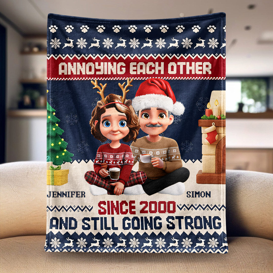 “Annoying Each Other Since And Still Going Strong” – Personalized Couple Name Blanket
