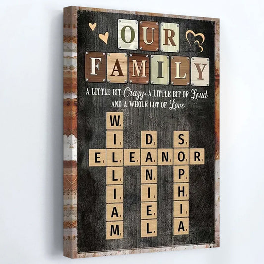 Our Family: A Whole Lot Of Love - Personalized Scrabble Tile Family Poster / Canvas
