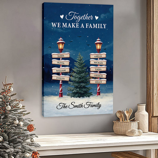 Personalised Together We Make a Family Christmas Canvas / Poster