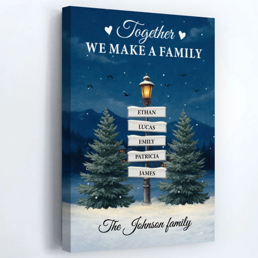 Personalised Together We Make a Family Christmas Canvas / Poster