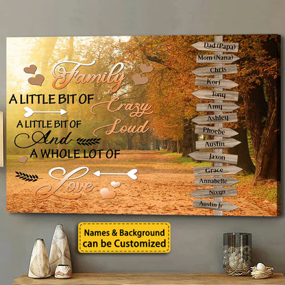 “A Little Bit of Crazy” - Personalized Family Canvas / Poster