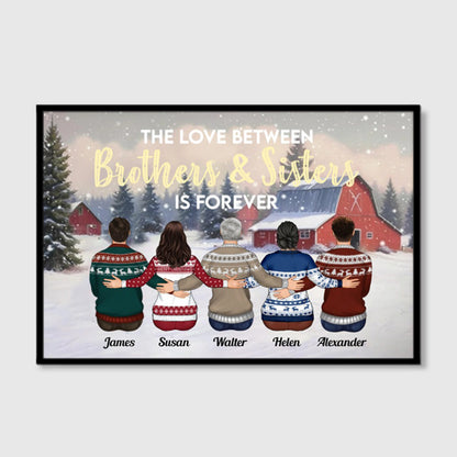 Customizable "The Love Between Brothers & Sisters Is Forever" Canvas / Poster – Personalized Family Gift for Christmas