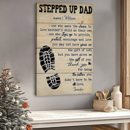 Stepped Up Dad Happy Father's Day - Personalized Poster/Canvas Print