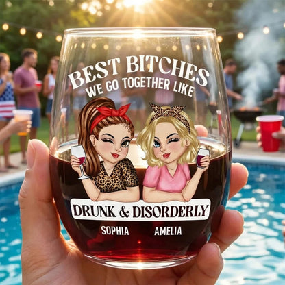 We Go Together Like Drunk And Disorderly - Personalized Stemless Wine Glass