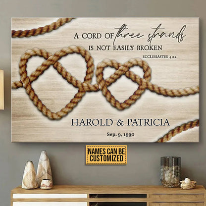 A Cord Of Three Strands Is Not Easily Broken - Personalized Custom Wall Art Canvas / Poster
