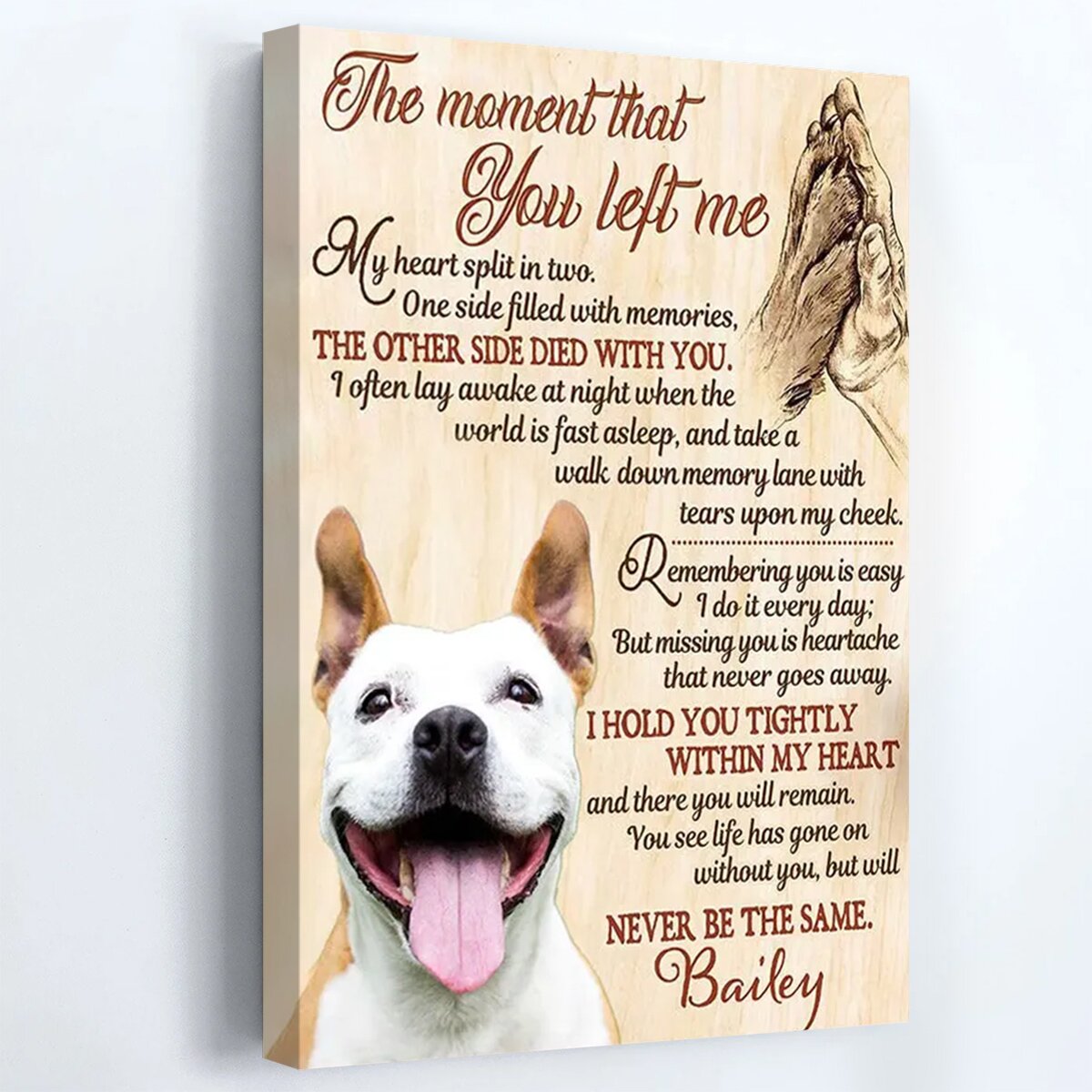 Personalized The Moment That You Left Me Canvas / Poster - Custom Pet Memorial Sympathy Gift
