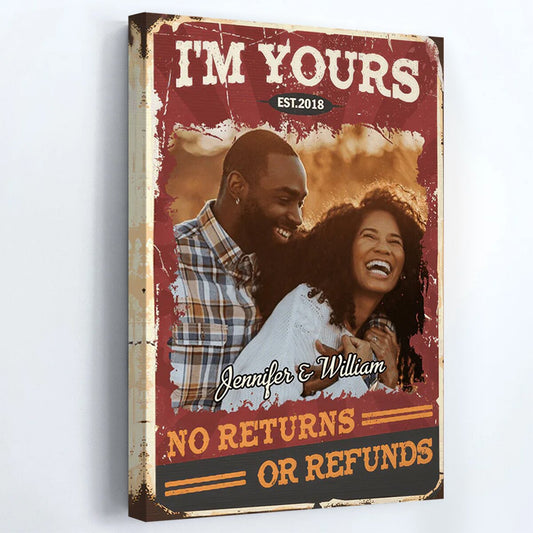 Personalized Custom Photo I'm Yours No Returns Poster / Canvas - Custom Valentine Anniversary Gift For Black Couples