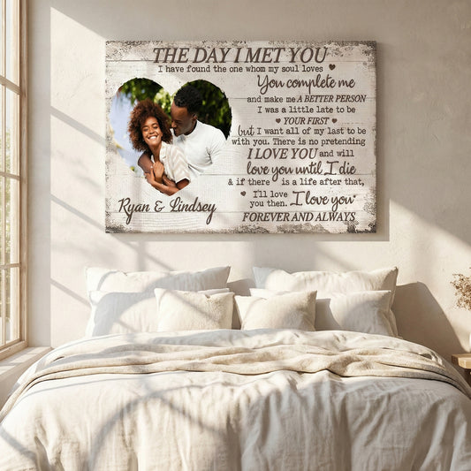 Personalized The Day I Met You Poster / Canvas - Custom Wall Art For Couple